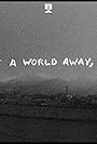 Half a World Away, Here (2013)