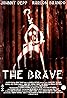 The Brave (1997) Poster