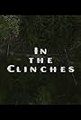 In the Clinches (2019)