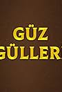 Güz Gülleri (2001)