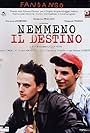 Nemmeno il destino (2004)