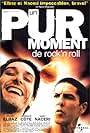 Un pur moment de rock'n'roll (1999)