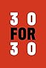 30 for 30 (TV Series 2009– ) Poster