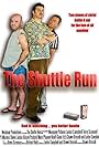 The Shuttle Run (2006)