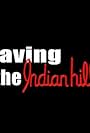 Saving the Indian Hills (2003)