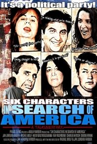 Primary photo for Six Characters in Search of America