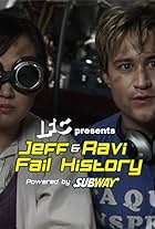 Jeff & Ravi Fail History (2011)