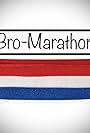 The Bro-marathon (2022)