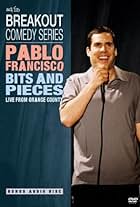 Pablo Francisco: Bits and Pieces - Live from Orange County