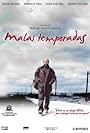 Malas temporadas (2005)