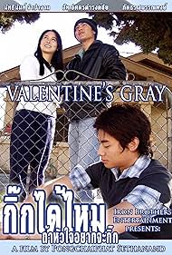 Valentine's Gray (2009)