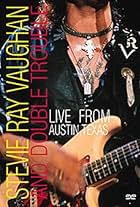 Stevie Ray Vaughan & Double Trouble: Live from Austin, Texas (1995)