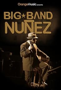 Primary photo for Big Band Nuñez