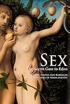 Sex: The Secret Gate to Eden