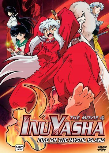 Inuyasha the Movie 4: Fire on the Mystic Island (2004)