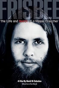 Primary photo for Frisbee: The Life and Death of a Hippie Preacher