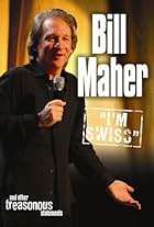 Bill Maher: I'm Swiss