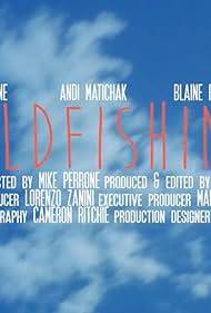 J. Dixon Byrne, Blaine Pennington, Mike Perrone, Cody Kussoy, Meaghan Cleary, and Andi Matichak in Goldfishing (2013)