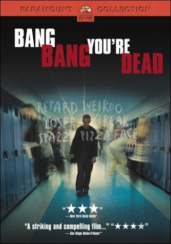 Bang Bang You're Dead (2002)