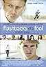 Flashbacks of a Fool (2008) Poster