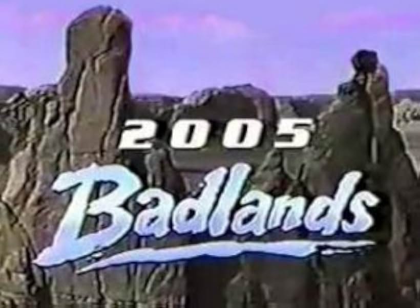 Badlands 2005 (1988)