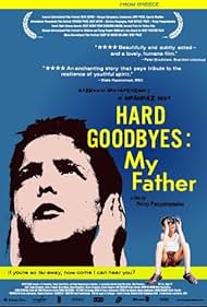 Hard Goodbyes: My Father (2002)