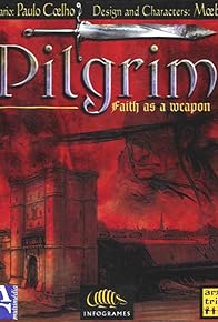 Primary photo for Pilgrim: Faith as a Weapon