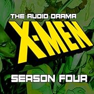 X-Men: The Audio Drama (2014)