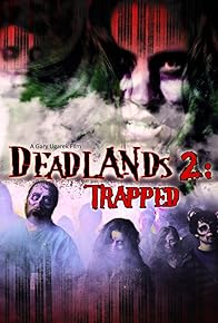 Primary photo for Deadlands 2: Trapped