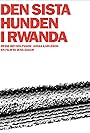 Den sista hunden i Rwanda (2006)