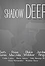 Shadow Deep (2012)