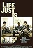 Life Just Is (2012) Poster