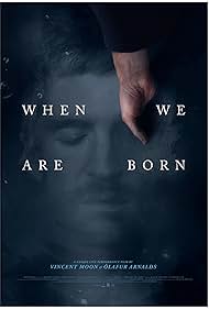 When We Are Born (2021)