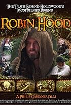 Robin Hood: The Truth Behind Hollywood's Most Filmed Legend