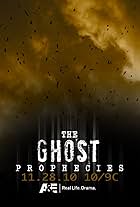 The Ghost Prophecies (2010)