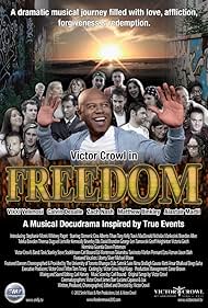 Victor Crowl's Freedom (2012)