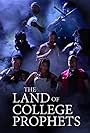 The Land of College Prophets (2005)