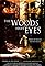 The Woods Have Eyes's primary photo