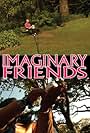 Imaginary Friends (2008)