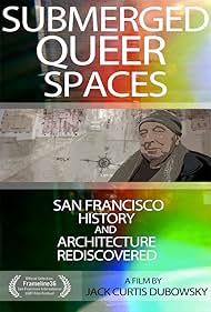 Submerged Queer Spaces (2012)