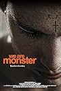 We Are Monster (2014)