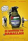 45 Minutes to Ramallah (2013)