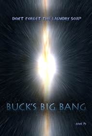 Buck's Big Bang (2004)