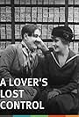 A Lover's Lost Control (1915)