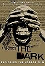 Into the Dark: Exploring the Horror Film