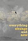 Everything Strange and New (2009)