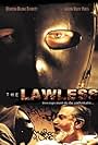 The Lawless (2007)