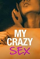 My Crazy Sex