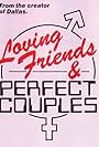 Loving Friends and Perfect Couples (1983)