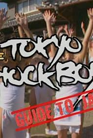 The Tokyo Shock Boys' Guide to Japan (2005)